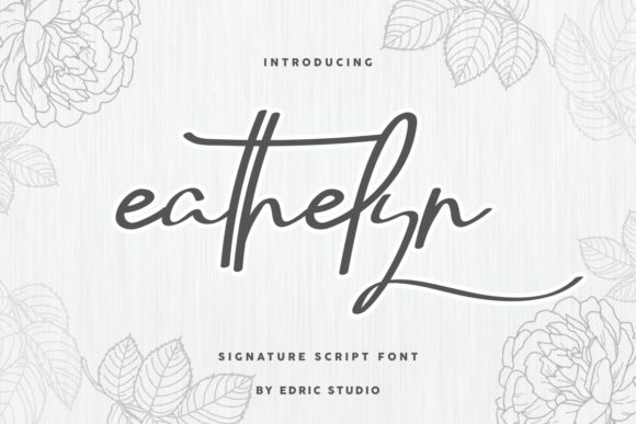 Eathelyn: The Graceful Script for Any Design