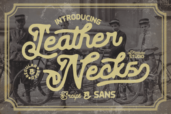 Leather Necks: A Deep Dive into Vintage Script Typography and Its Design Applications