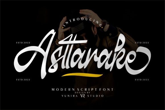 Why Asttarake is the Ultimate Modern Script Font for Elevating Your Brand Identity